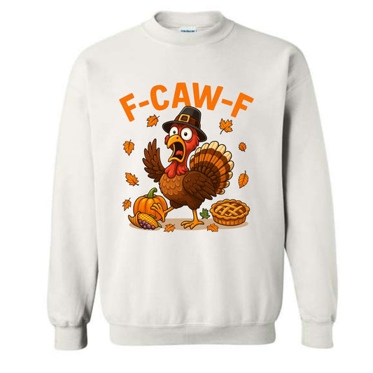Caw Turkey Thanksgiving Crewneck Sweatshirt Gobble Bird Novelty Sweater Funny Adult Humor Gift Pullover Men Women Small to 5XL