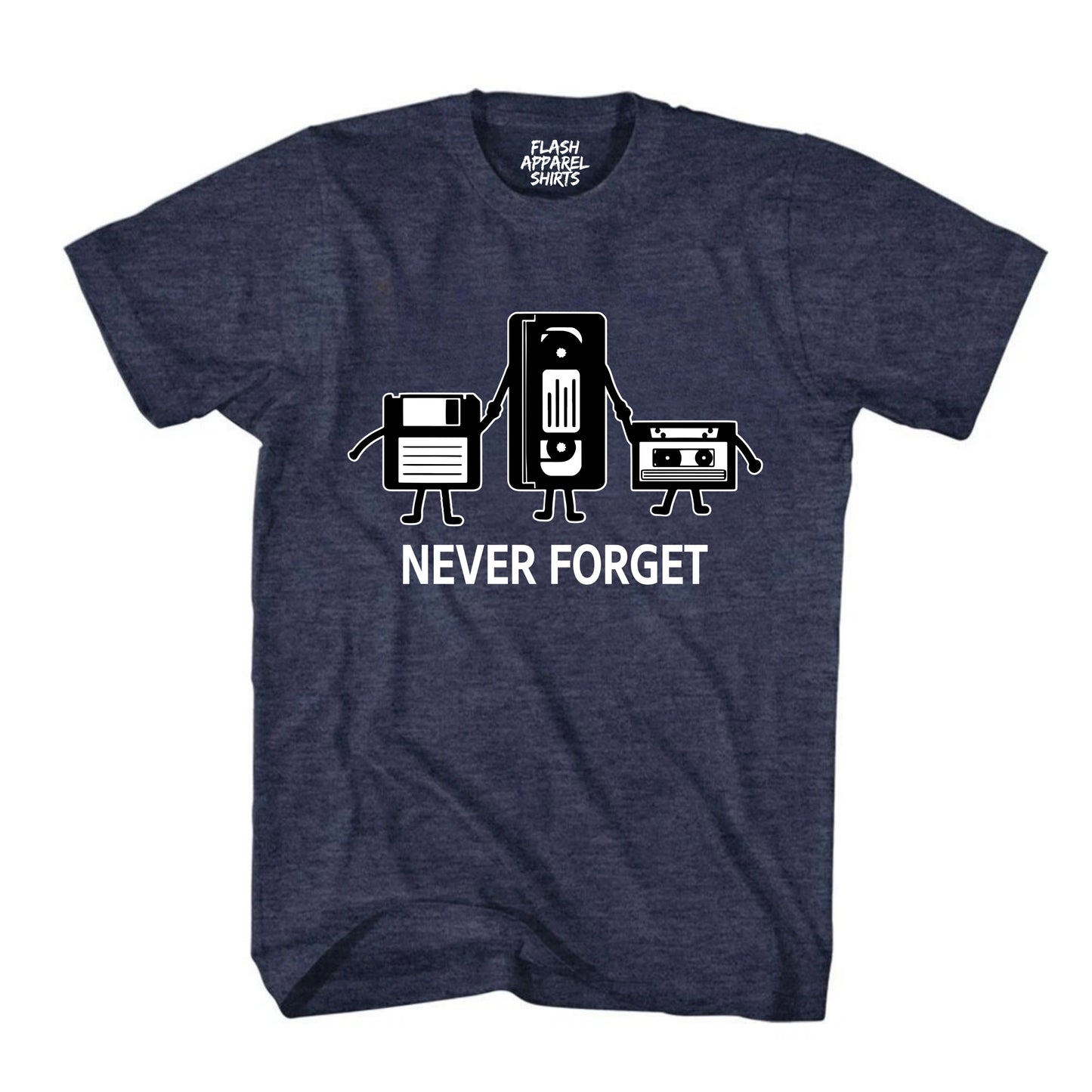 Never Forget Shirt Graphic T Shirt Cassette Tape VHS Music Old School Retro Funny Tees