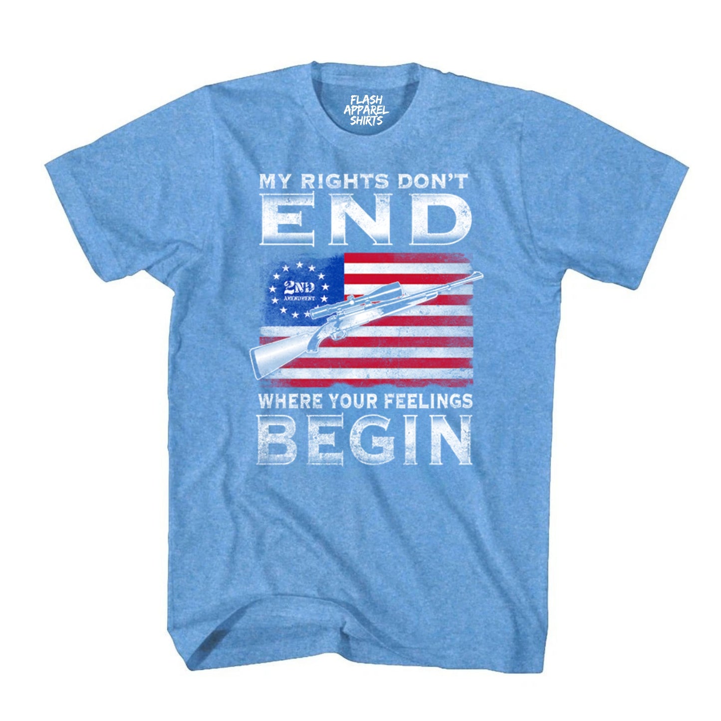 2nd Amendment My Rights Don't End Where Your Feelings Begin USA Flag Guns We the People T Shirt Patriotic Graphic Tee Shirt