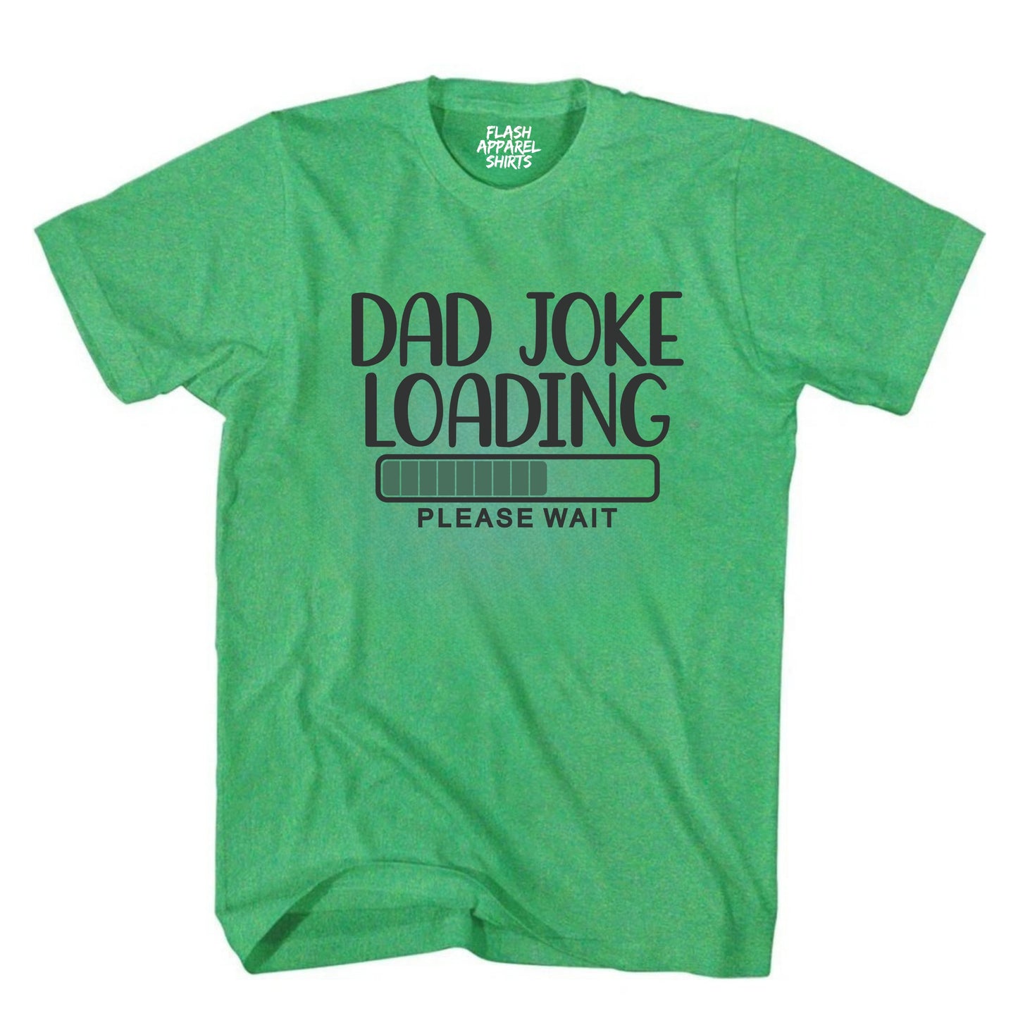 Dad Joke T Shirt Funny Father Tee Shirt Pun Loading Grandpa Daddy Father's Day Humor T-Shirt