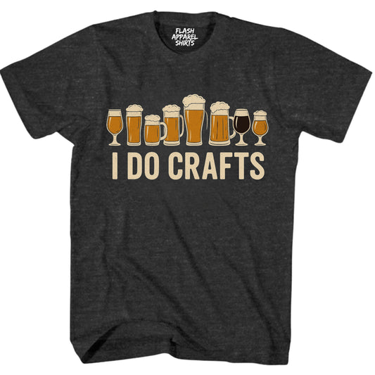Craft Beer Shirt Vintage I Do Crafts Home Brew Art T-Shirt Novelty Shirt Funny Unisex Holiday Spirit Tee Party Gift Size Small to 5XL
