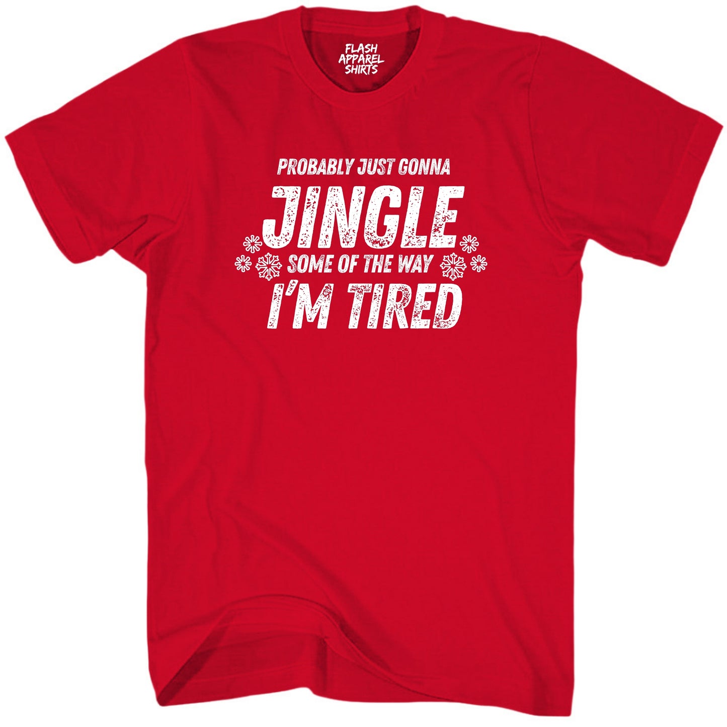 Mens Funny Christmas Shirts Jingle Some of the Way T-Shirt Funny Retro Vintage Tee Graphic Fathers Day Holiday Spirit Party Gift Small to 5XL