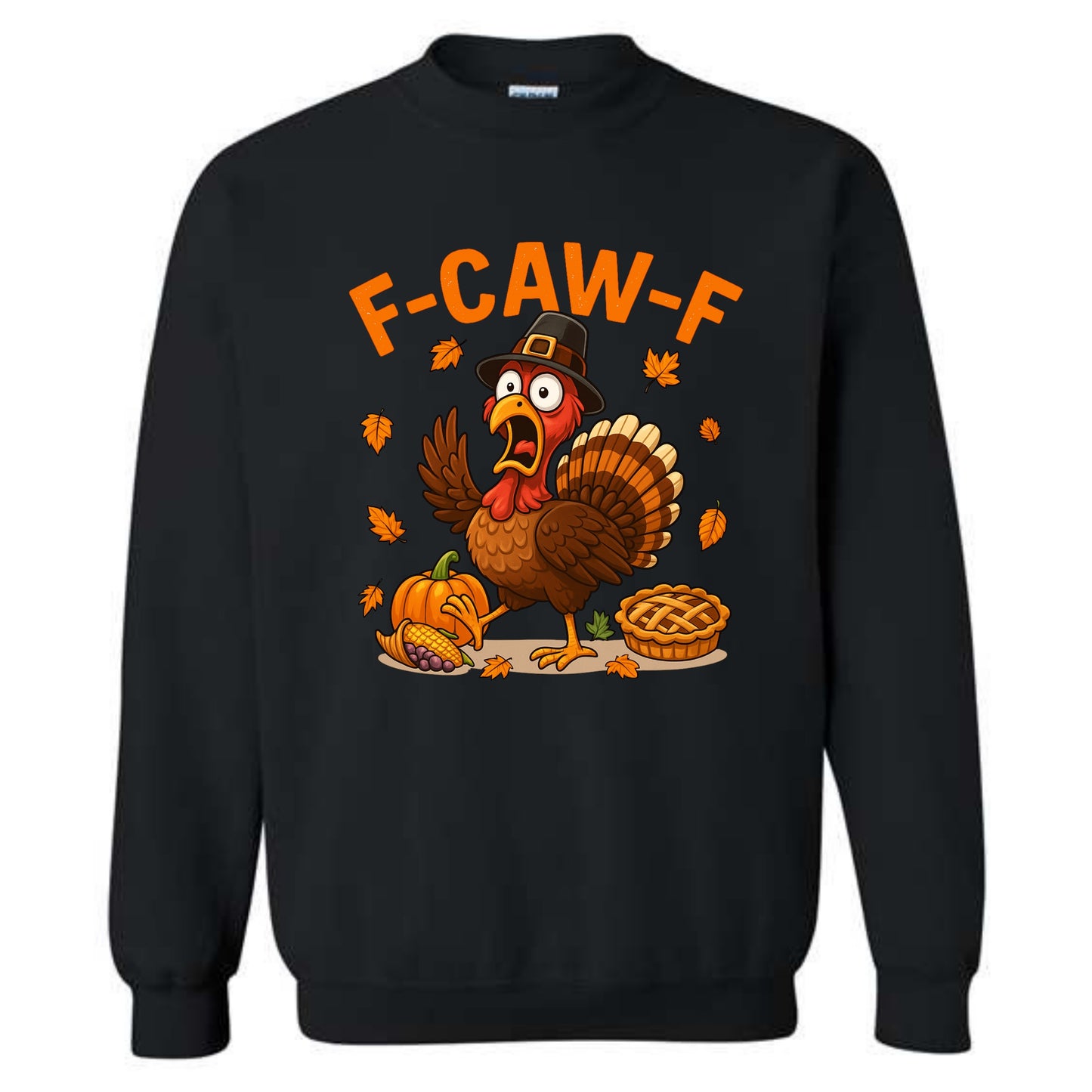 Caw Turkey Thanksgiving Crewneck Sweatshirt Gobble Bird Novelty Sweater Funny Adult Humor Gift Pullover Men Women Small to 5XL