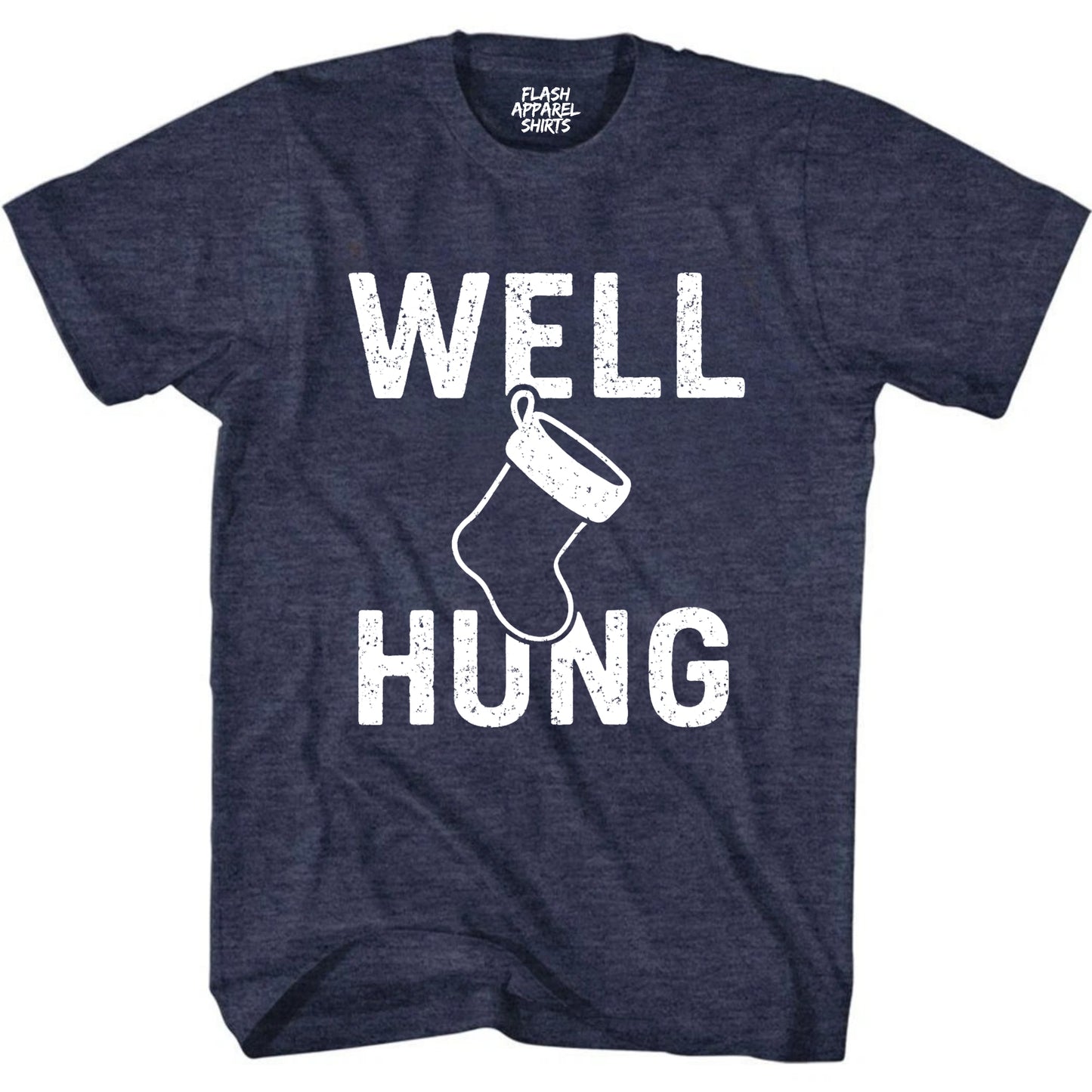 Merry Christmas Well Hung Novelty Shirt Funny Unisex Holiday T-Shirt Spirit Tee Party Gift Size Small to 5XL