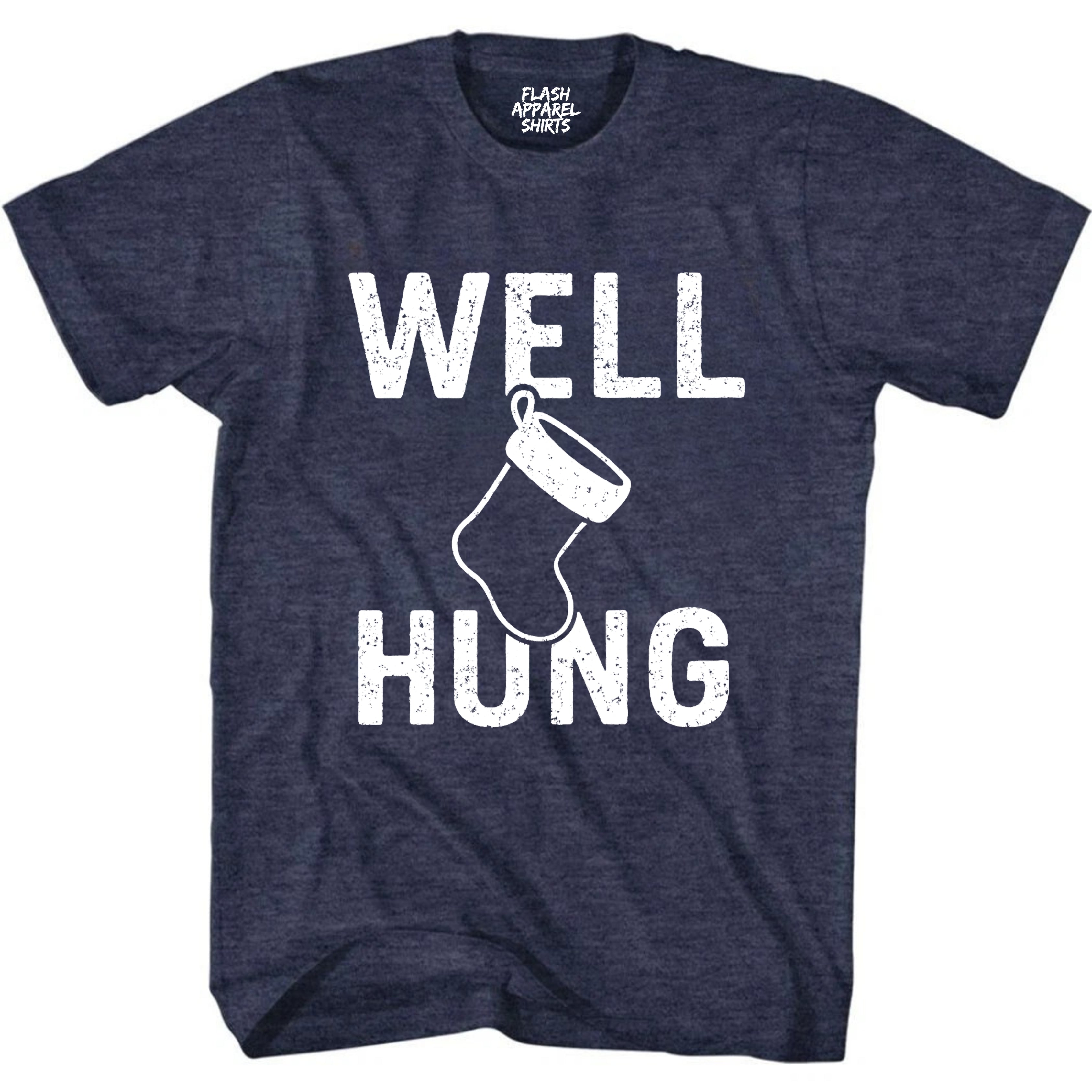 Merry Christmas Well Hung Novelty Shirt Funny Unisex Holiday T-Shirt Spirit Tee Party Gift Size Small to 5XL