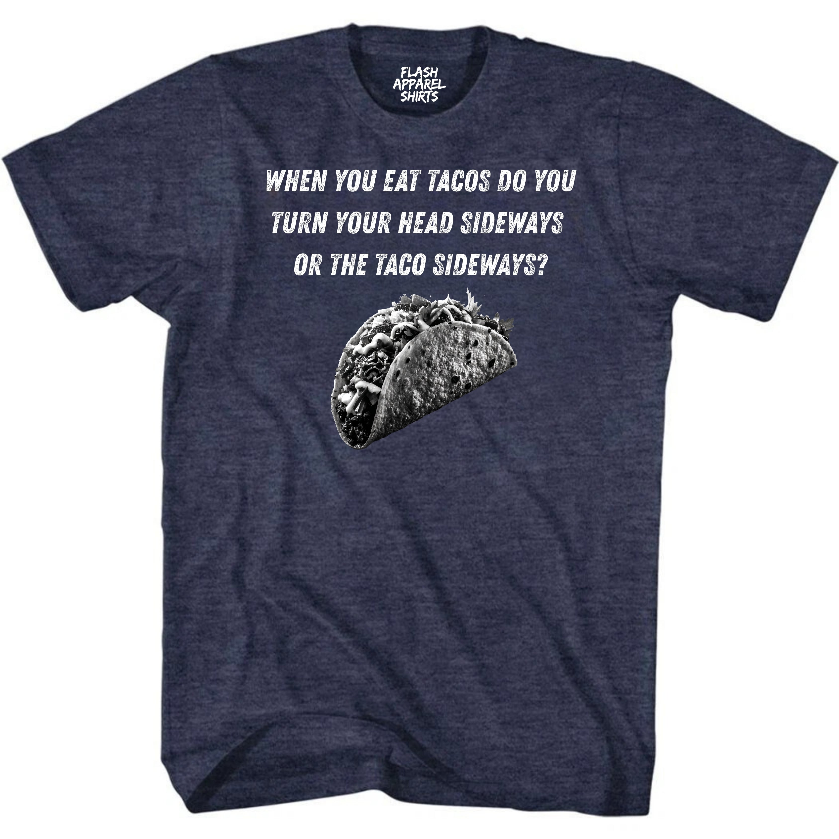 Mens Novelty Shirt Eat Tacos Sideways T-Shirt Funny Retro Vintage Tee Graphic Fathers Day Holiday Spirit Party Gift Small to 5XL