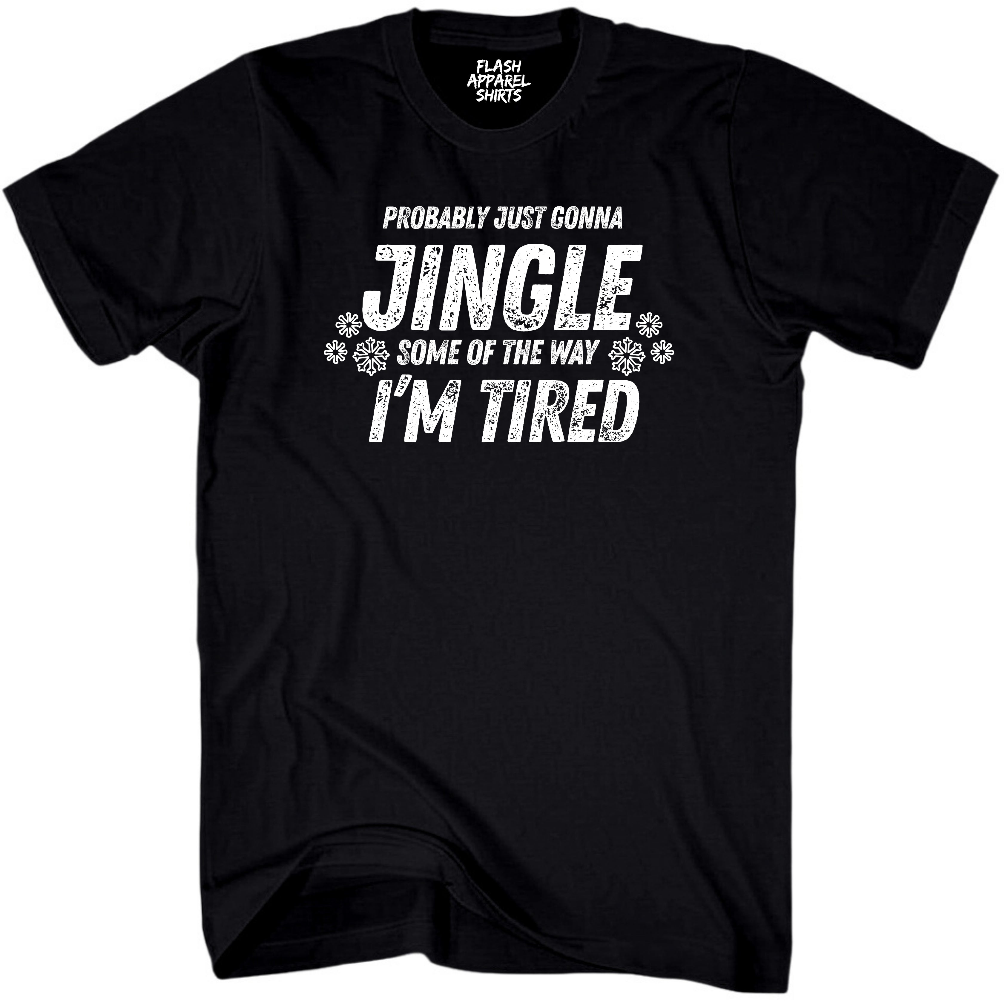 Mens Funny Christmas Shirts Jingle Some of the Way T-Shirt Funny Retro Vintage Tee Graphic Fathers Day Holiday Spirit Party Gift Small to 5XL