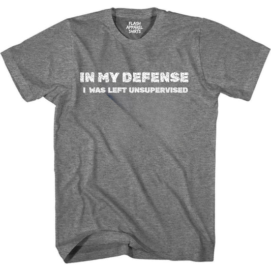 Mens Funny Shirt In My Defense I was Left Unsupervised T-Shirt Gift Tee Retro Vintage Graphic Fathers Day Holiday Spirit Party Small to 5XL