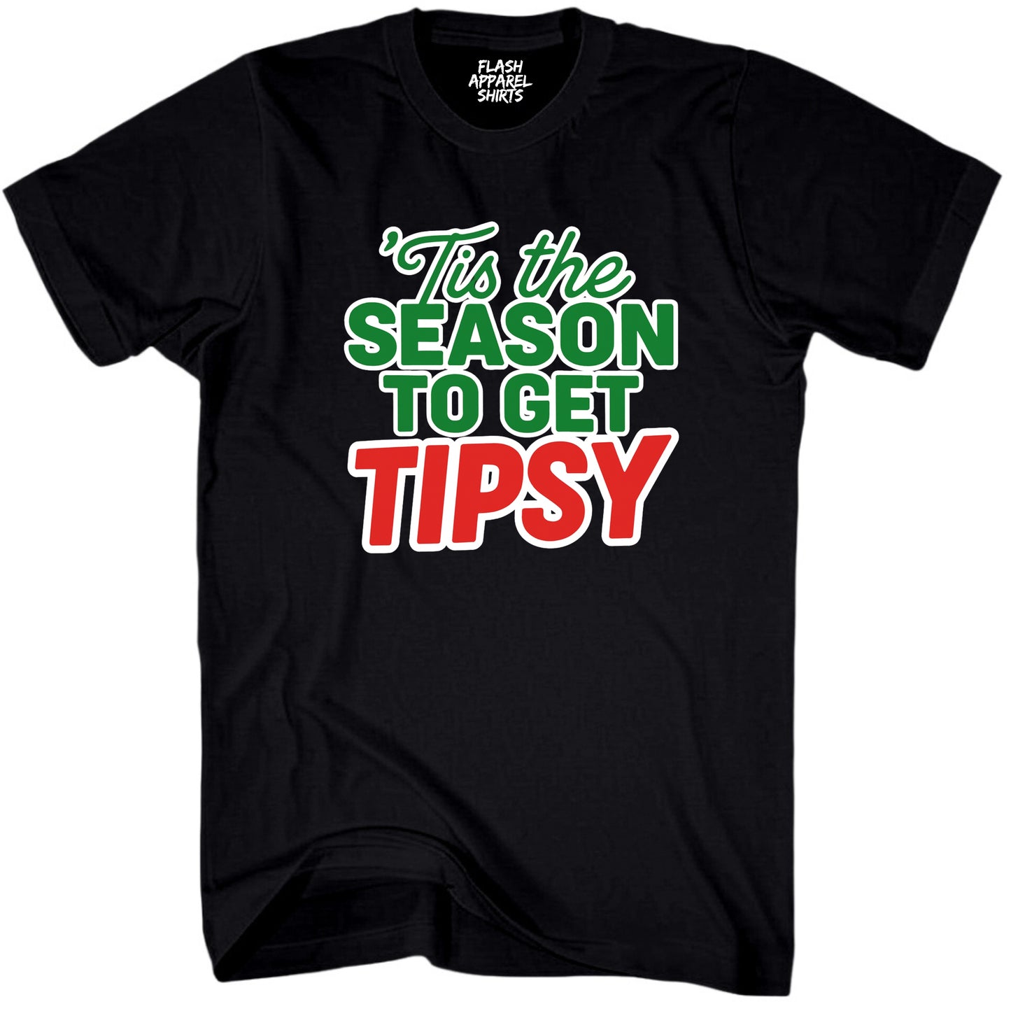 Merry Christmas Novelty Shirt Tis The Season To Get Tipsy Funny Unisex Holiday T-Shirt Spirit Tee Party Gift Size Small to 5XL