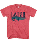 Later Alligator T Shirt Funny Graphic Gator Sarcastic Tee Joke Saying T-Shirt