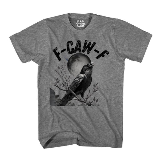 Black Crow F-Caw-F Shirt Black Bird Novelty T-Shirt Funny Moon Gothic Fcawf Adult Humor Gift Tee