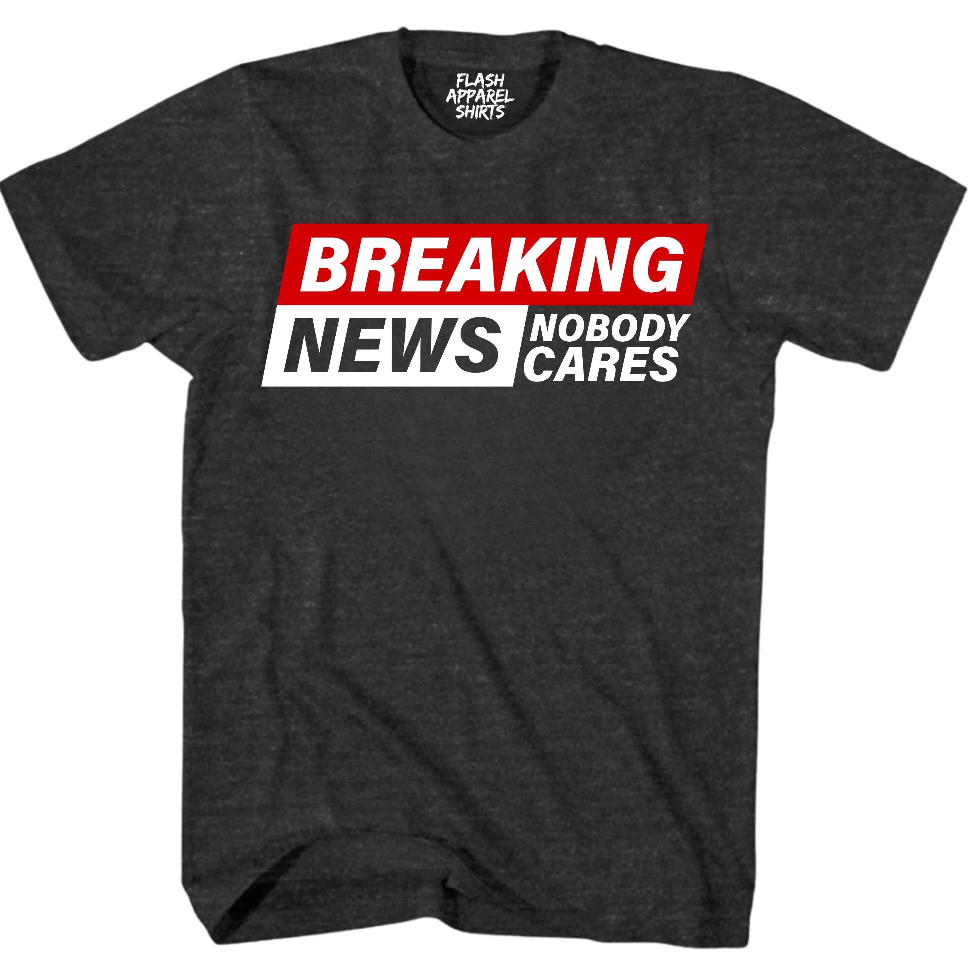 Funny Shirt Breaking News I Don't Care T-Shirt Gift Tee Retro Vintage Graphic Fathers Day Holiday Spirit Party Small to 5XL