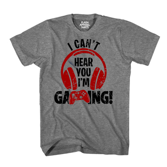 Can't Hear You I'm Gaming Shirt Graphic Tees Controller Gaming Gamer Novelty Funny T Shirt