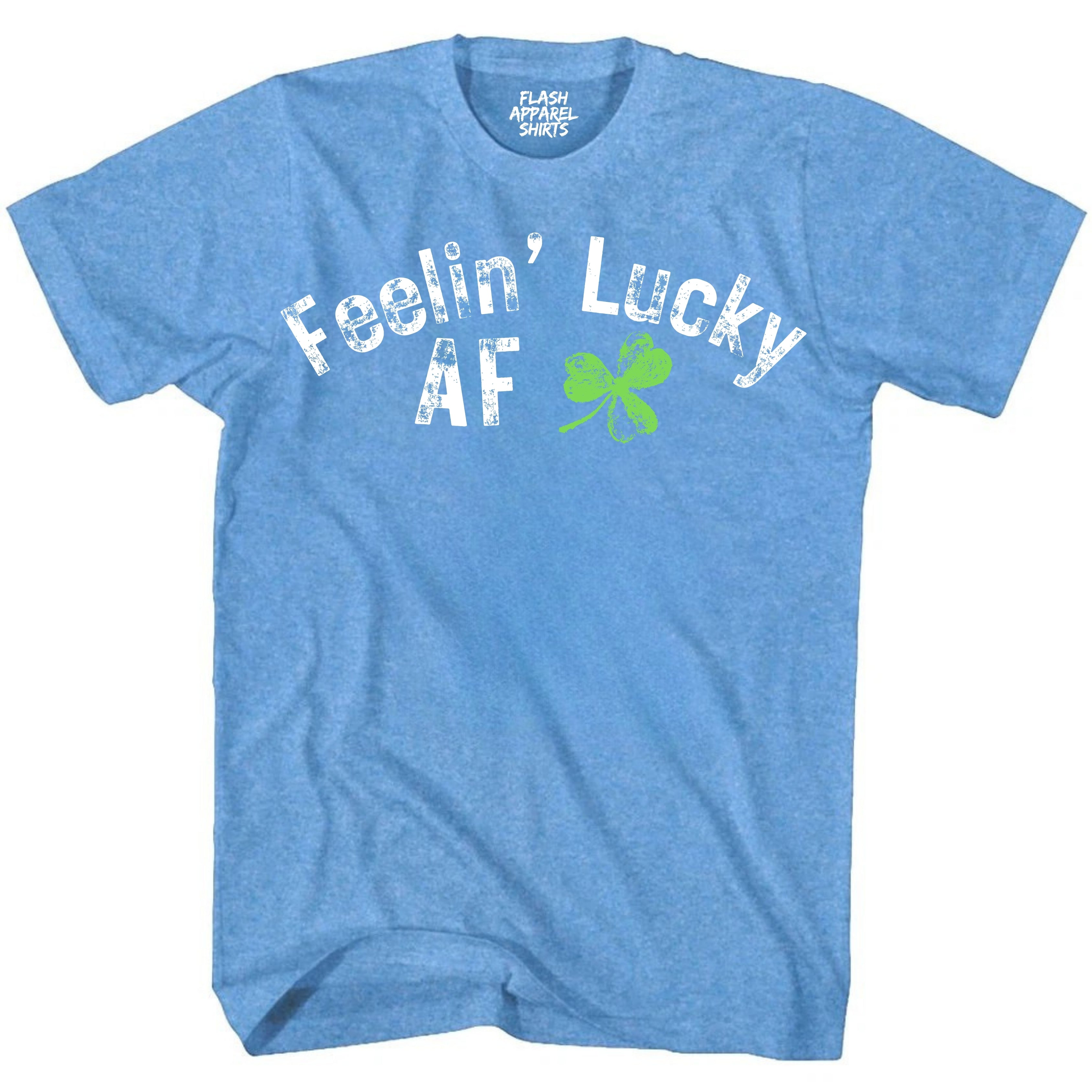 Mens St Patricks Day Shirt Feelin' Lucky AF T-Shirt Funny Tee for Men Funny Dad Joke Guys Novelty Vintage Graphic Small to 5XL