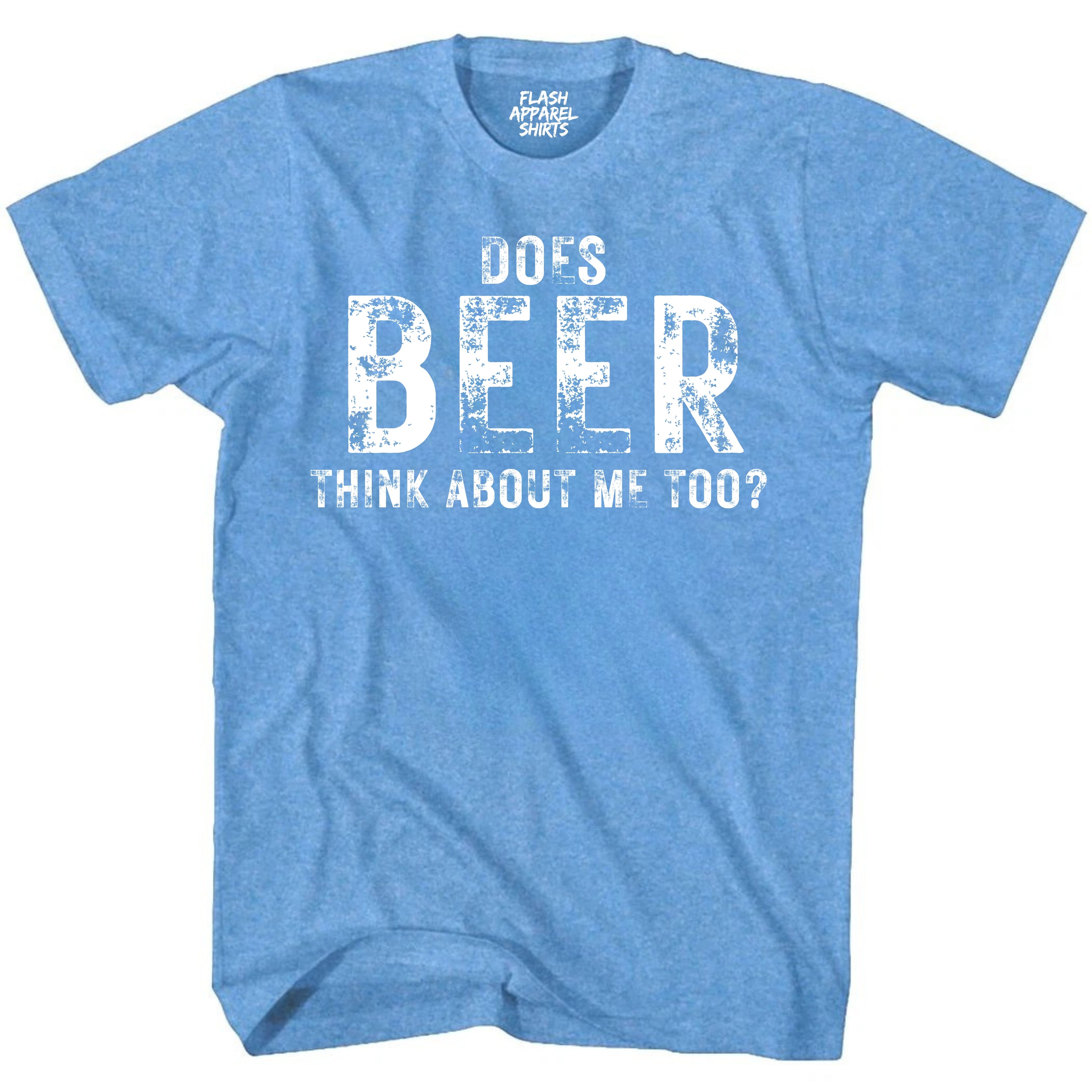 Mens Drinking Tee Does Beer Think About Me Too Shirt Funny St Patricks Day T-Shirt Funny Tee for Men Small to 5XL