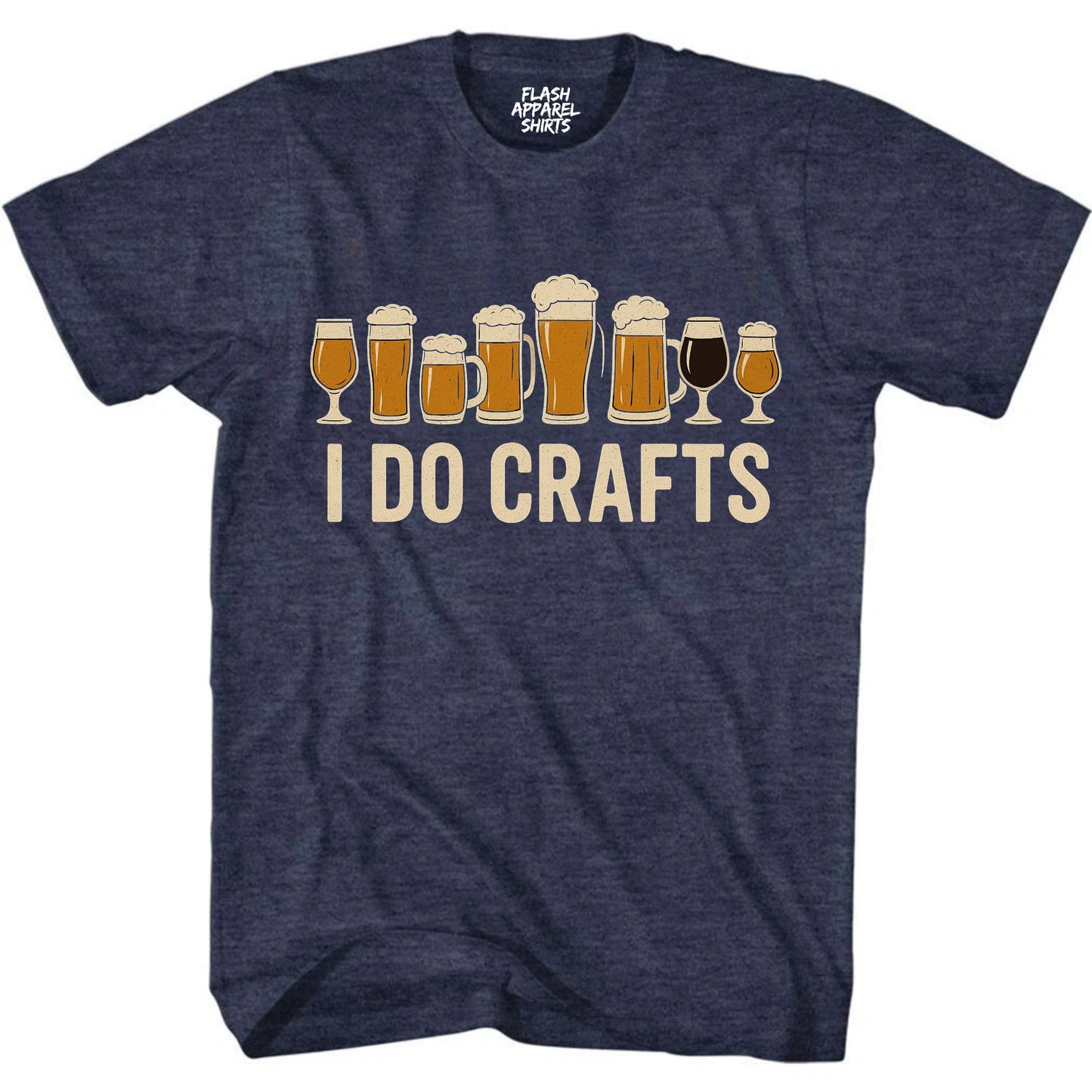 Craft Beer Shirt Vintage I Do Crafts Home Brew Art T-Shirt Novelty Shirt Funny Unisex Holiday Spirit Tee Party Gift Size Small to 5XL