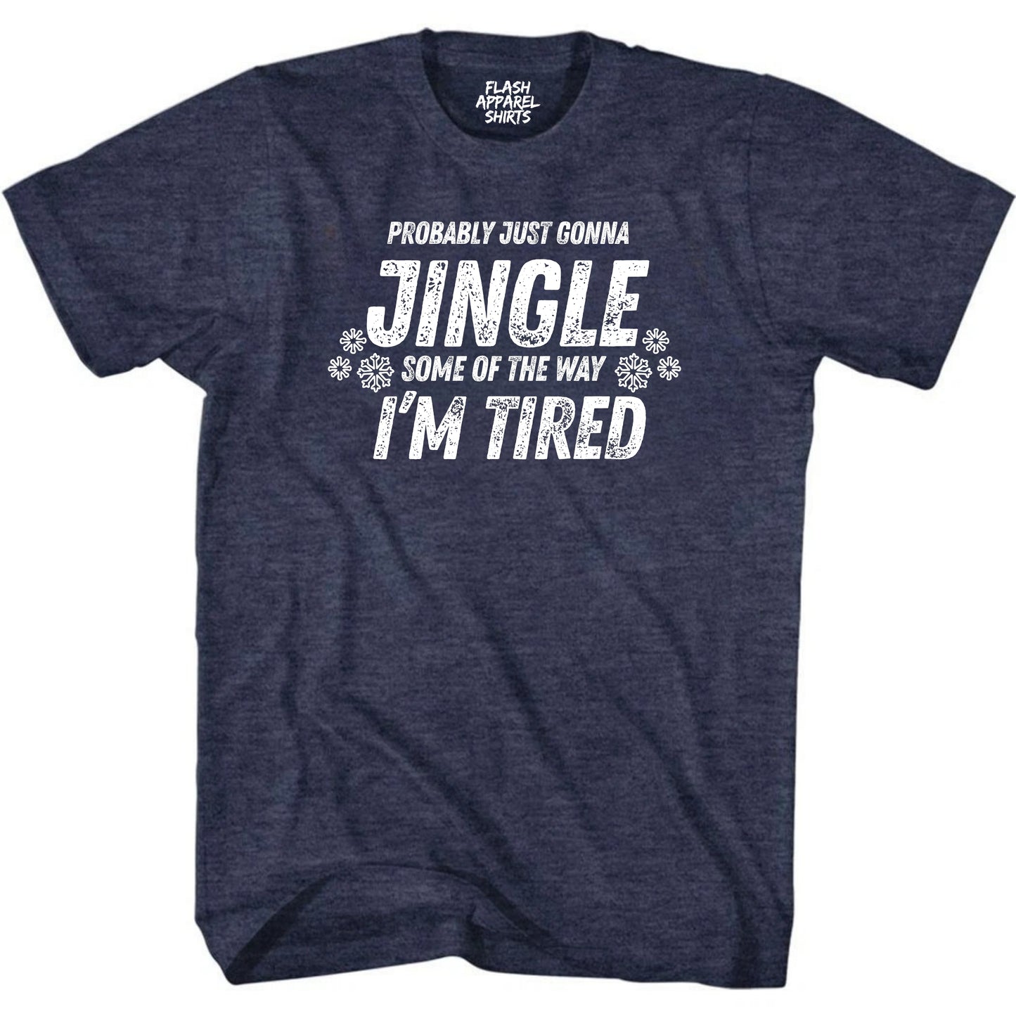 Mens Funny Christmas Shirts Jingle Some of the Way T-Shirt Funny Retro Vintage Tee Graphic Fathers Day Holiday Spirit Party Gift Small to 5XL